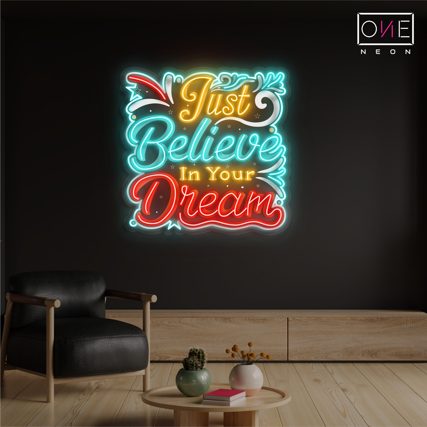 Just Believe in Your Dream Œuvre d'art Enseigne au néon LED