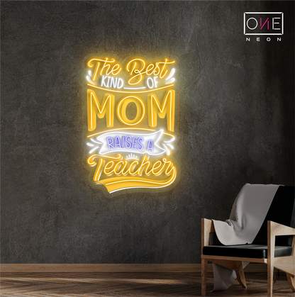 Néon LED "La meilleure maman élève un enseignant"