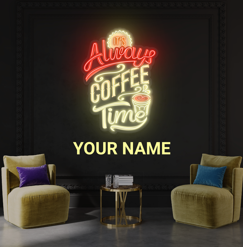 Enseigne néon LED décorative "It's Always Coffee Time"