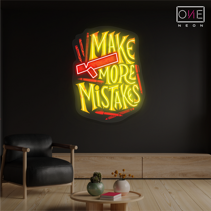 Enseigne néon LED "Make More Mistakes"