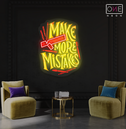 Enseigne néon LED "Make More Mistakes"