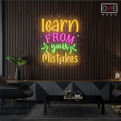 Enseigne lumineuse LED néon "Learn From Your Mistakes"