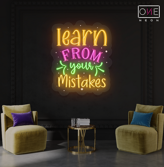 Enseigne lumineuse LED néon "Learn From Your Mistakes"