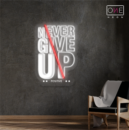 Enseigne Néon LED "Never Give Up"