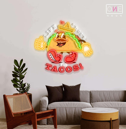 Enseigne néon LED "La vie est courte, mange des tacos"